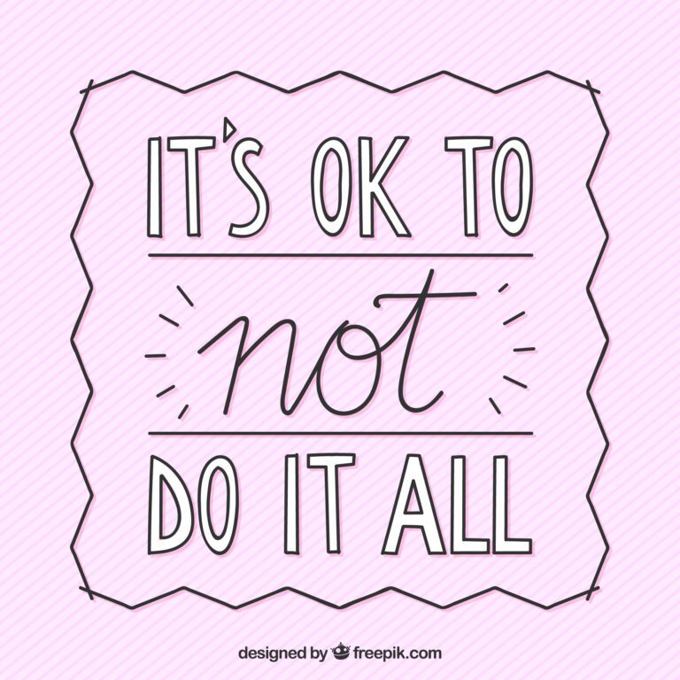 Grafika z tekstem "It's ok to not do it all". Ilustracja do artykułu na temat zniekształceń poznawczych "muszę/powinienem".