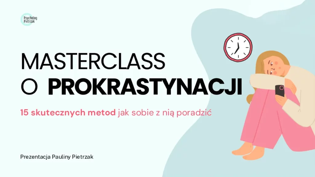 Masterclass o prokrastynacji. Na grafice skulona smutna kobieta i zegar na ścianie.